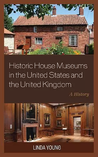 Historic House Museums in the United States and the United Kingdom cover