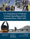 U.S. Department of Defense Contract Spending and the Industrial Base, 2000-2013 cover