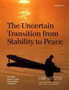 The Uncertain Transition from Stability to Peace cover