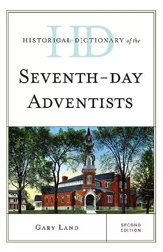 Historical Dictionary of the Seventh-Day Adventists cover