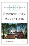 Historical Dictionary of the Seventh-Day Adventists cover