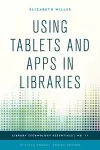 Using Tablets and Apps in Libraries cover