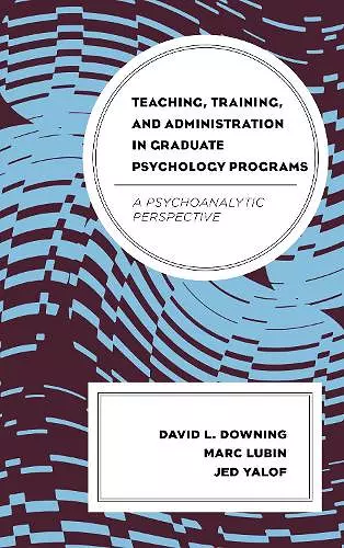 Teaching, Training, and Administration in Graduate Psychology Programs cover