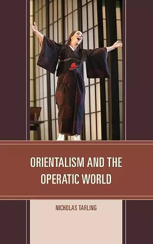 Orientalism and the Operatic World cover