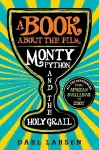 A Book about the Film Monty Python and the Holy Grail cover