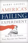 America's Failing Experiment cover