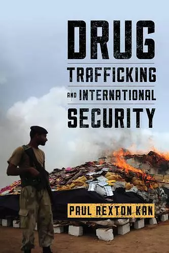 Drug Trafficking and International Security cover