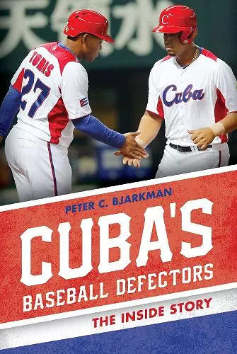 Cuba's Baseball Defectors cover