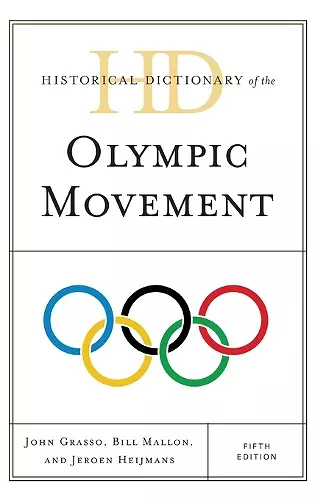 Historical Dictionary of the Olympic Movement cover