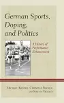 German Sports, Doping, and Politics cover