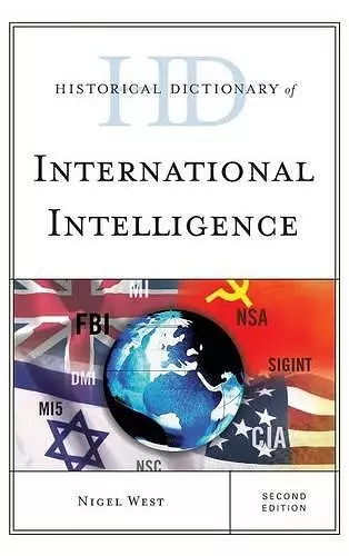 Historical Dictionary of International Intelligence cover