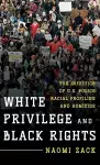 White Privilege and Black Rights cover