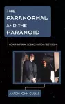 The Paranormal and the Paranoid cover