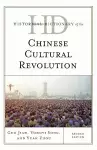 Historical Dictionary of the Chinese Cultural Revolution cover