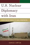 U.S. Nuclear Diplomacy with Iran cover