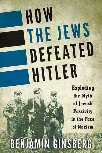 How the Jews Defeated Hitler cover