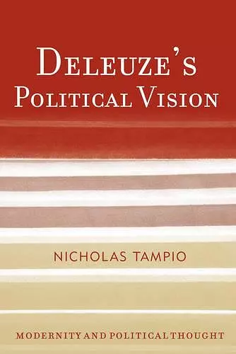 Deleuze's Political Vision cover