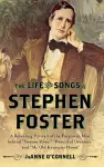 The Life and Songs of Stephen Foster cover