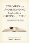 Exploring and Understanding Careers in Criminal Justice cover