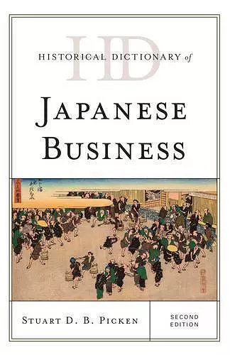 Historical Dictionary of Japanese Business cover