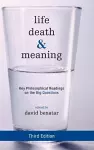 Life, Death, and Meaning cover