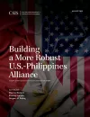 Building a More Robust U.S.-Philippines Alliance cover