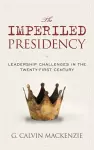 The Imperiled Presidency cover