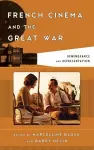French Cinema and the Great War cover