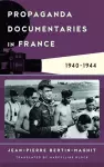 Propaganda Documentaries in France cover