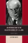 An Introduction to the Collected Works of C. G. Jung cover