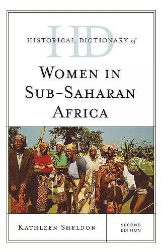 Historical Dictionary of Women in Sub-Saharan Africa cover