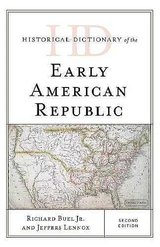Historical Dictionary of the Early American Republic cover