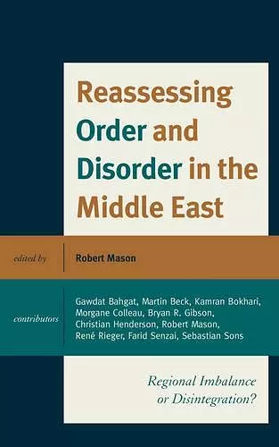 Reassessing Order and Disorder in the Middle East cover