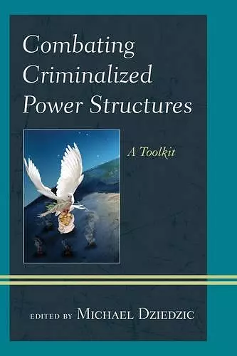 Combating Criminalized Power Structures cover