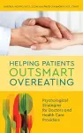 Helping Patients Outsmart Overeating cover