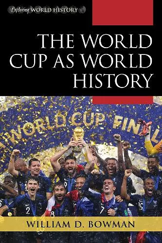 The World Cup as World History cover