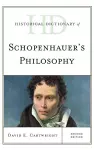 Historical Dictionary of Schopenhauer's Philosophy cover