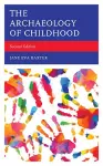 The Archaeology of Childhood cover