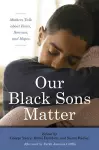 Our Black Sons Matter cover