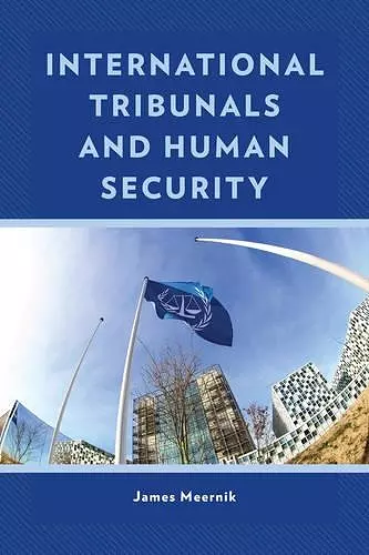 International Tribunals and Human Security cover