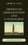 American Immigration and Citizenship cover