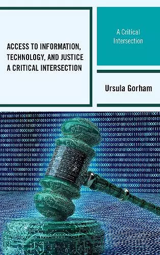 Access to Information, Technology, and Justice cover