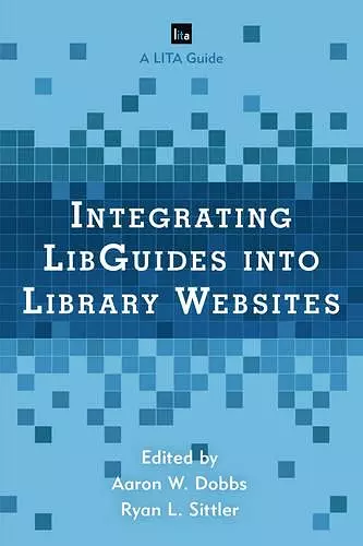 Integrating LibGuides into Library Websites cover