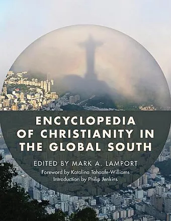 Encyclopedia of Christianity in the Global South cover