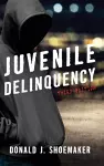 Juvenile Delinquency cover