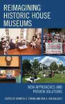 Reimagining Historic House Museums cover