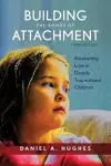 Building the Bonds of Attachment cover