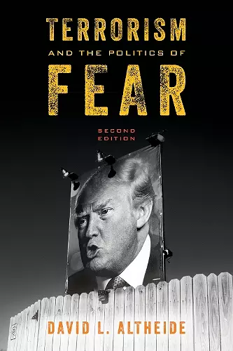 Terrorism and the Politics of Fear cover