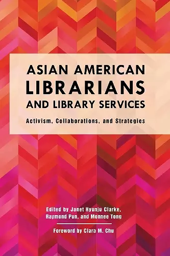 Asian American Librarians and Library Services cover