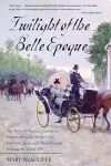 Twilight of the Belle Epoque cover